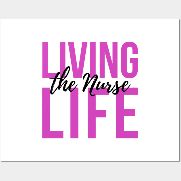 Living the Nurse life purple and black text design Wall Art by BlueLightDesign